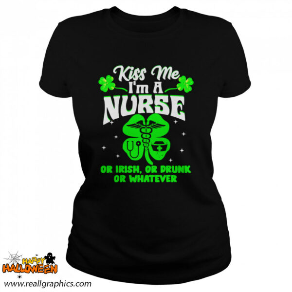 kiss me im a nurse or irish or drunk st patricks day shirt 46 nkrl9