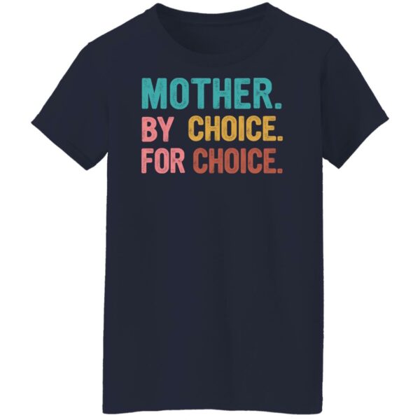 mother by choice for choice feminist rights shirt 9 tvugt1
