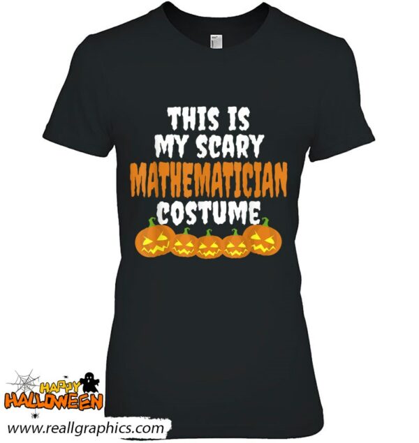 my scary mathematician costume funny halloween shirt 861 jxsfr