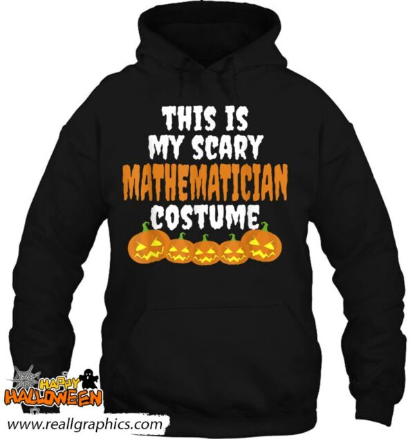 my scary mathematician costume funny halloween shirt 862 pt3za