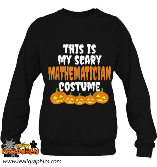 my scary mathematician costume funny halloween shirt 863 liewm
