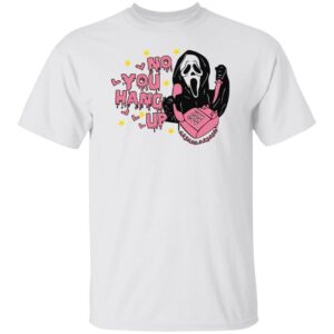 no you hang up halloween ghostface valentine t shirt 1 2McaF