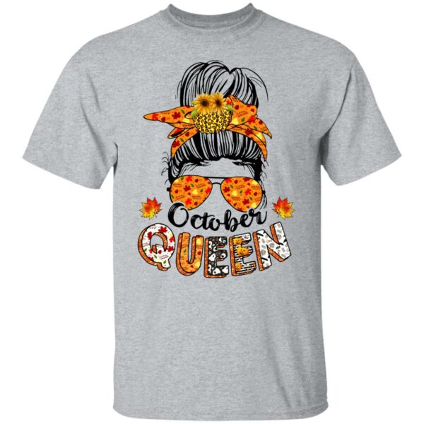 october queen halloween messy bun october birthday t shirt 4 gsjbj