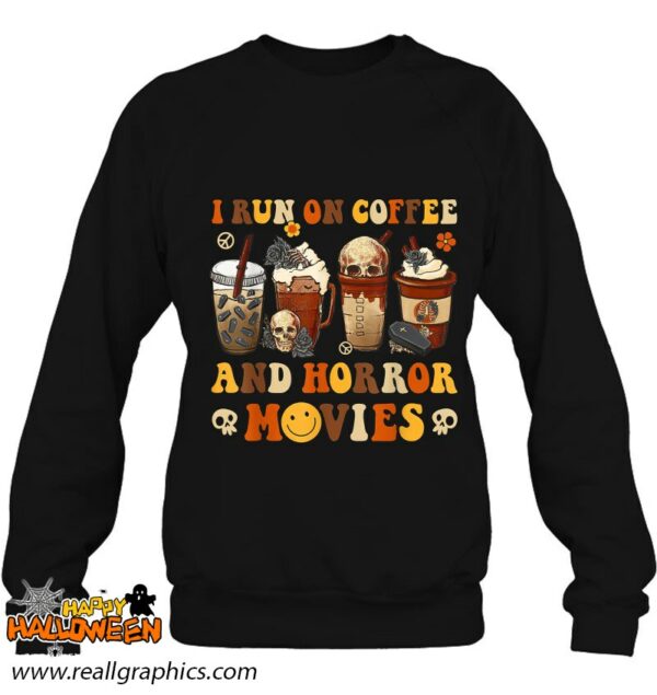 run on coffee retro groovy horror fall movie coffee hippie halloween shirt 887 8fvo7
