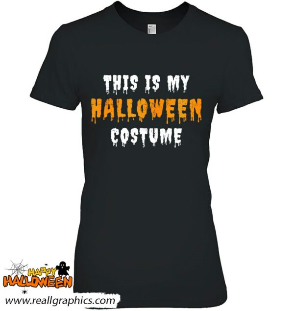 scary this is my halloween costume shirt 441 t9abn