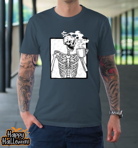 skeleton drinking coffee shirt death drinking coffee skull halloween t shirt 502 uf1o3g