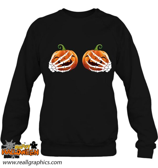 skeleton hands holding pumpkins boobs happy halloween shirt 1131 vn7c4