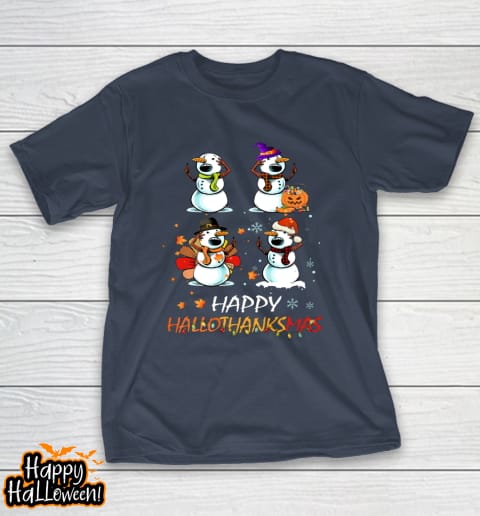 snowman halloween and merry christmas happy hallothanksmas t shirt 351 wj3mn4