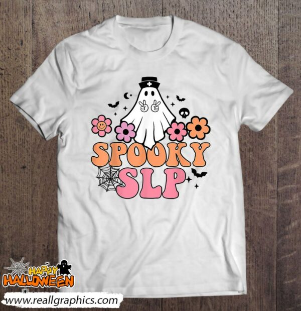 spooky slp speech language pathologist ghost halloween shirt 560 uurwo