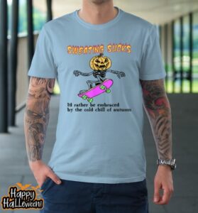 sweating sucks skeleton pumpkin head halloween t shirt 644 odztvc