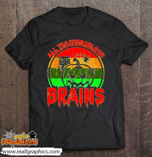 teachers love brains halloween shirt 996 pkarp