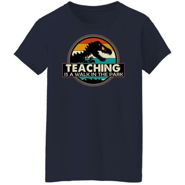 teaching is a walk in the park teachers teacher retro shirt 8 eqyokz