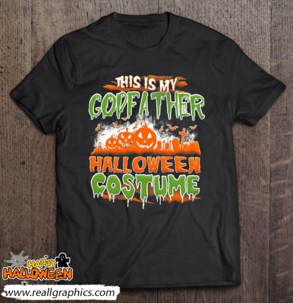 this is my godfather halloween costume shirt 259 dydmd
