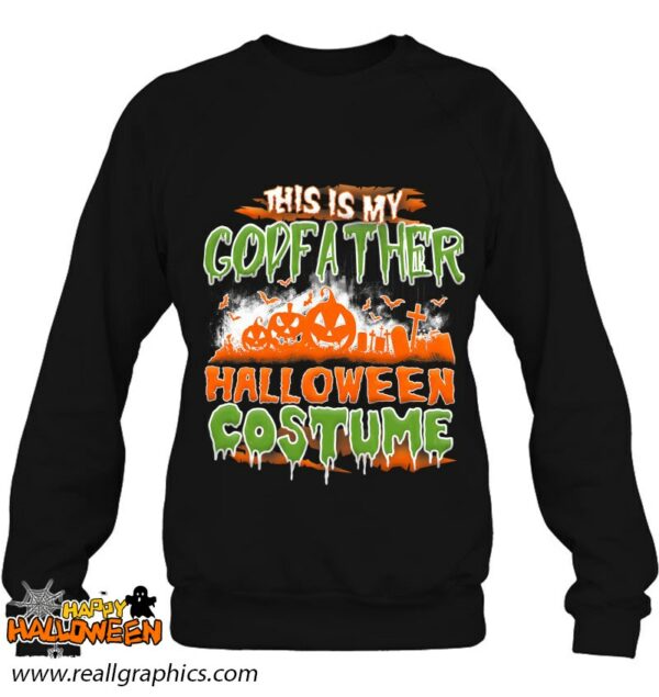 this is my godfather halloween costume shirt 262 aw59f