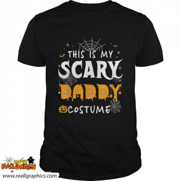 this is my scarey daddy costume halloween single dad shirt 1 roqbo