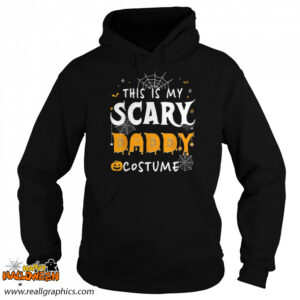this is my scarey daddy costume halloween single dad shirt 1423 hlty3