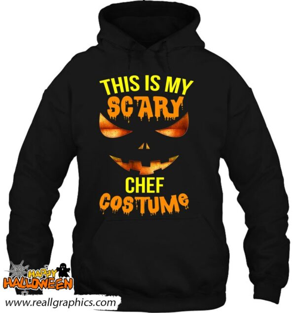 this is my scary chef costume halloween shirt 1182 6ywn4