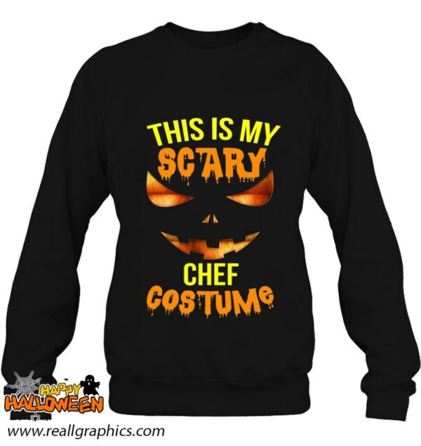 this is my scary chef costume halloween shirt 1183 ugmmo