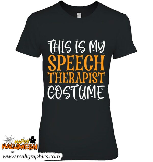 this is my speech therapist costume slp funny halloween shirt 821 mkqvx