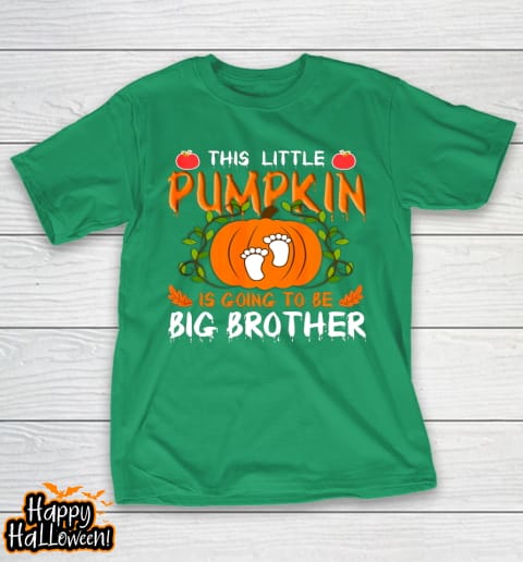 this little pumpkin is going to be big brother halloween t shirt 491 mczikk