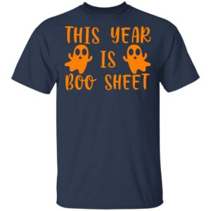 this year is boo sheet boo ghost halloween funny gift t shirt 3 5x2qo