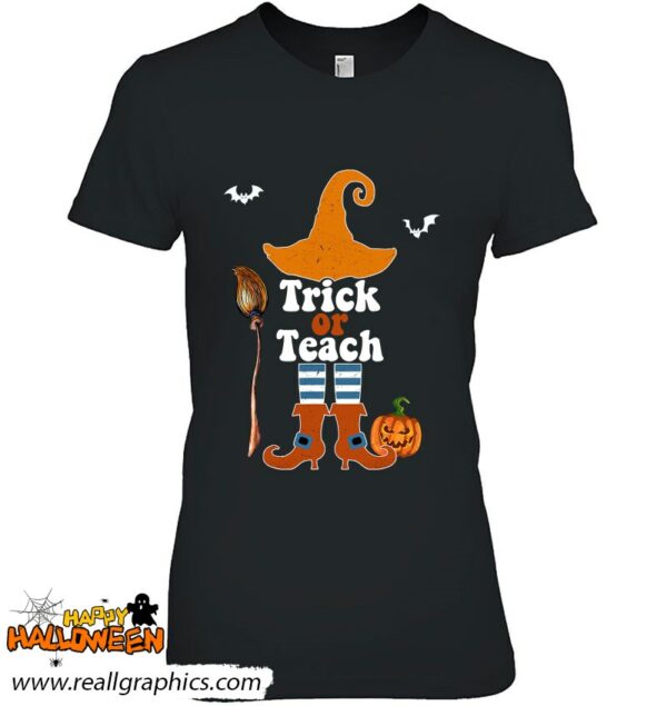 trick or teach funny halloween costume ideas for teachers shirt 801 abtv8