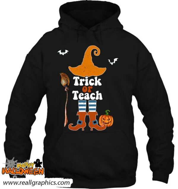 trick or teach funny halloween costume ideas for teachers shirt 802 9av4t