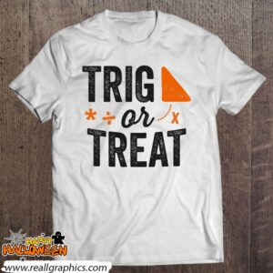 trig or treat math halloween teacher school gift shirt 355 U32KT