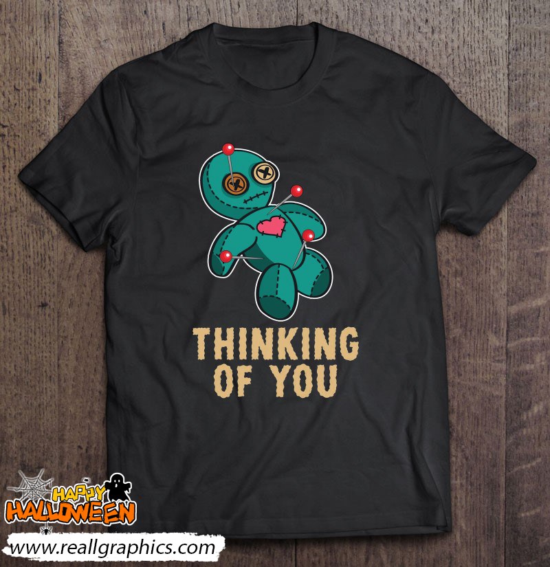 Voodoo Doll Thinking Of You Shirt