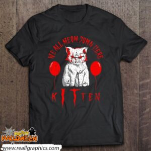 we all meow down here kitten clown halloween cat owner shirt 1232 z7fiH