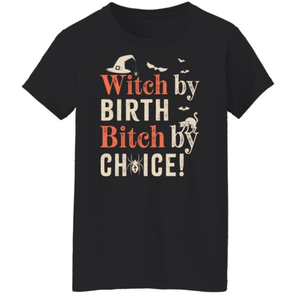 witch by birth bitch by choice halloween costume shirt 8 jhppen