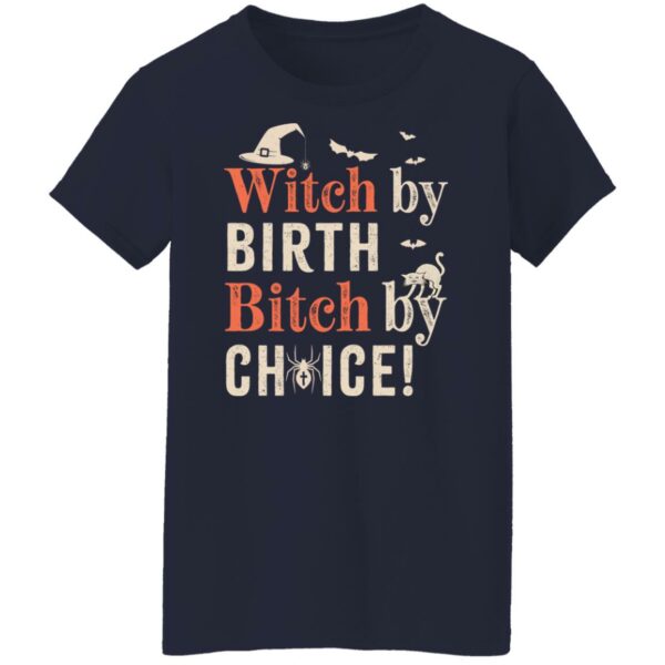 witch by birth bitch by choice halloween costume shirt 9 owspqe
