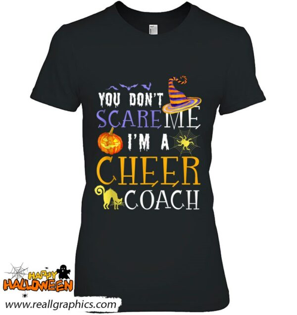 you dont scare me im a cheer coach halloween matching shirt 657 vpex7