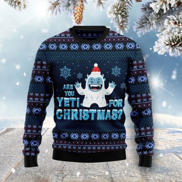 are you yeti for christmas ugly christmas sweatshirt sweater 1 yhkbuv