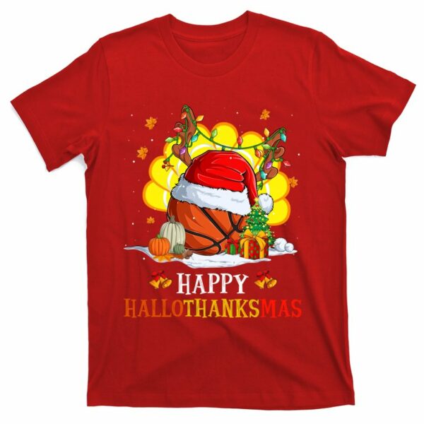 basketball halloween thanksgiving xmas happy hallothanksmas t shirt 8 hkdfja
