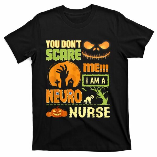 dont scare neuro nurse halloween neurology rn funny quotes t shirt 1 pvu9ct