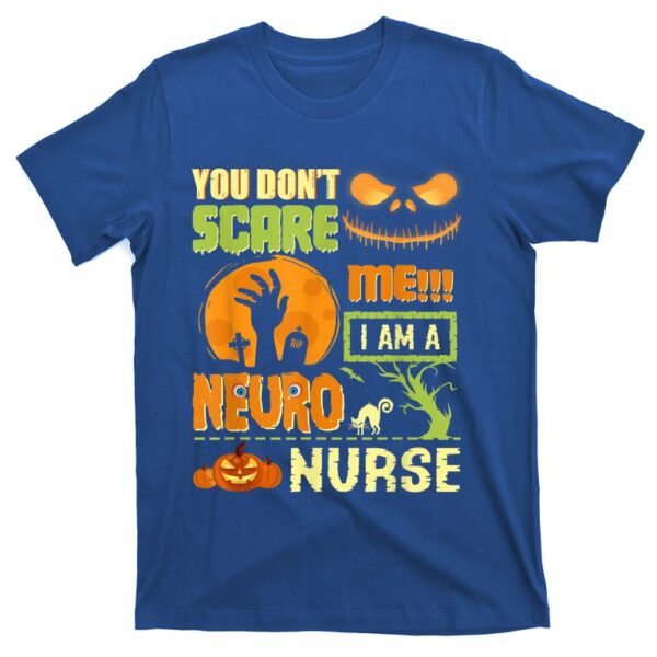 dont scare neuro nurse halloween neurology rn funny quotes t shirt 3 tl41bl