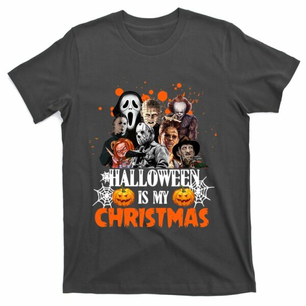 funny horror movies characters halloween is my christmas t shirt 2 w8sb9g