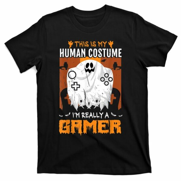 halloween funny this is my human costume im really a gamer t shirt 1 tvpofy
