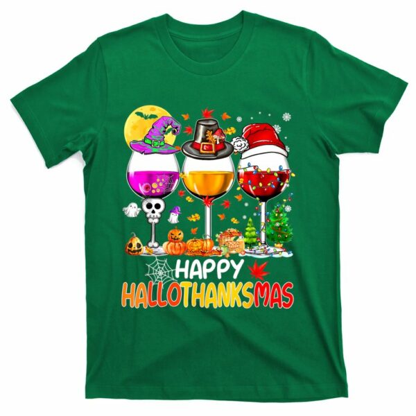 halloween thanksgiving christmas happy hallothanksmas wine t shirt 3 tlplff