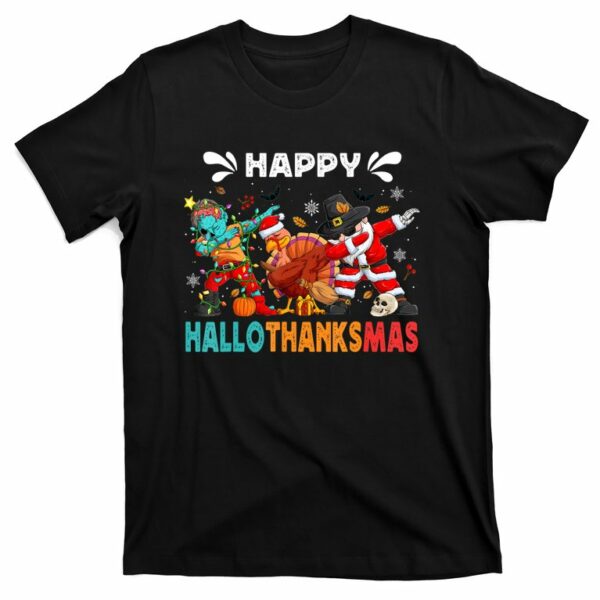 happy hallothanksmas halloween funny thanksgiving t shirt 1 fh12on