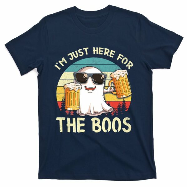 im just here for the boos funny halloween beer t shirt 5 u53v6p
