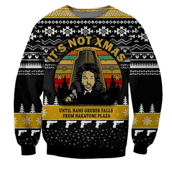 it s no xmas until hans gruber falls from nakatomi plaza ugly christmas sweater 1 usmhmp