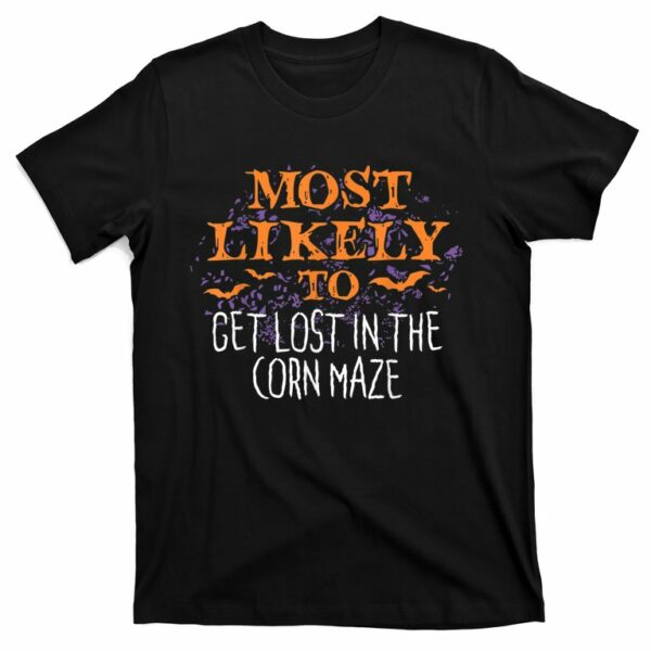 most likely to halloween get lost in the corn maze matching t shirt 1 ep1gp9