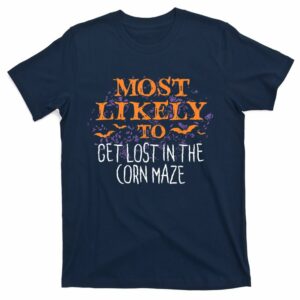 most likely to halloween get lost in the corn maze matching t shirt 4 psojjp