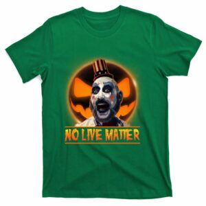 no live matter scary halloween nigth horror character captain t shirt 5 ezl6lc