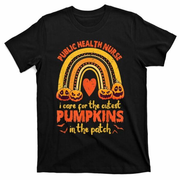 public health nurse i care for cutest pumpkins in the patch t shirt 1 fauasb