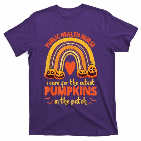 public health nurse i care for cutest pumpkins in the patch t shirt 6 ephwnd