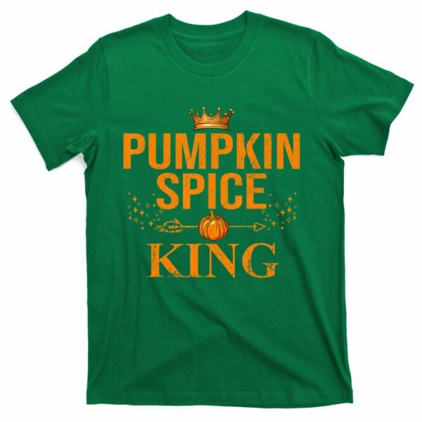 pumpkin spice king t shirt 4 jhidt0