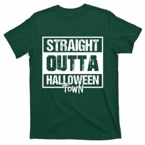 straight outta halloween town t shirt 4 nl8blq